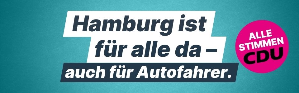 Hamburg ist für alle da - auch für Autofahrer.