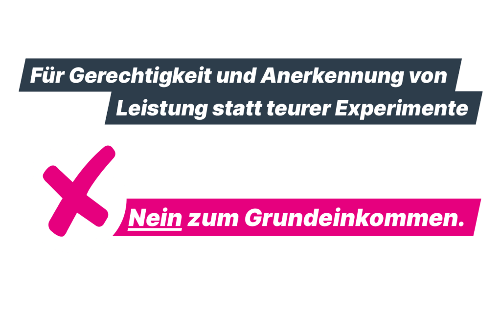 Nein zum Grundeinkommen.